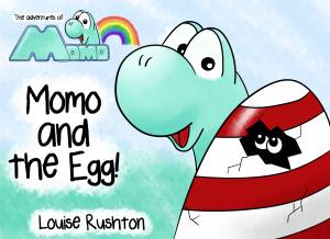 The Adventures of Momo: Momo and the Egg!